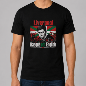 Liverpool - Basque not English